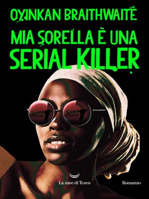 cover image of Mia sorella è una serial killer